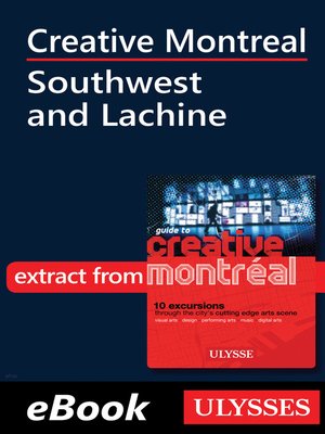 cover image of Creative Montreal--Southwest and Lachine